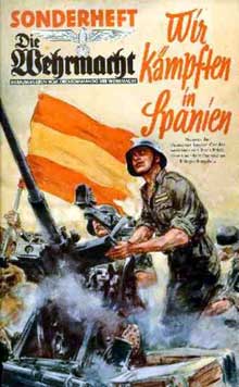 Propagande de la Wehrmacht : « Nous combattons en Espagne ! »